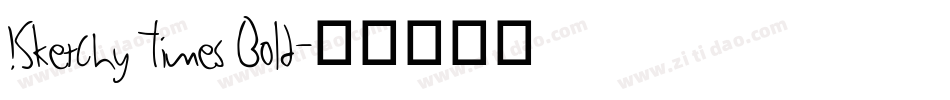 !Sketchy Times Bold字体转换